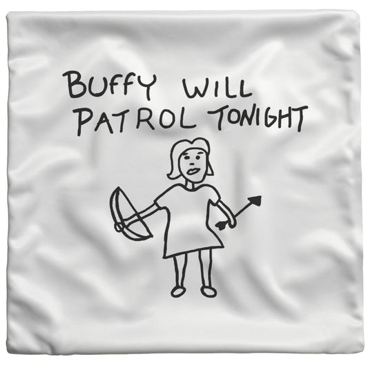 Buffy Will Patrol Tonight Throw Pillow