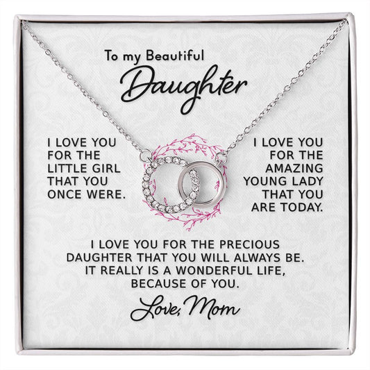 It Really Is A Wonderful Life Because Of You Daughter - Perfect Pair Necklace