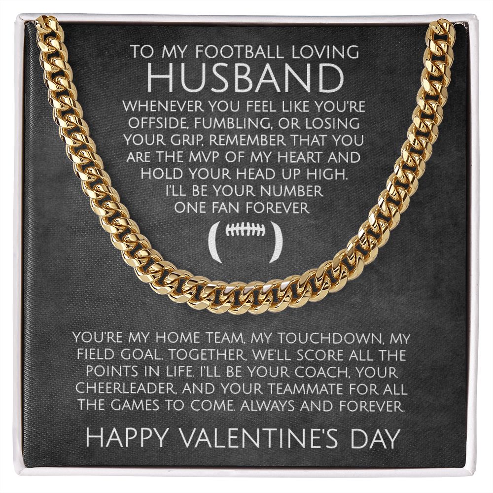 To My Football Loving Husband on Valentine's Day - Cuban Link Chain