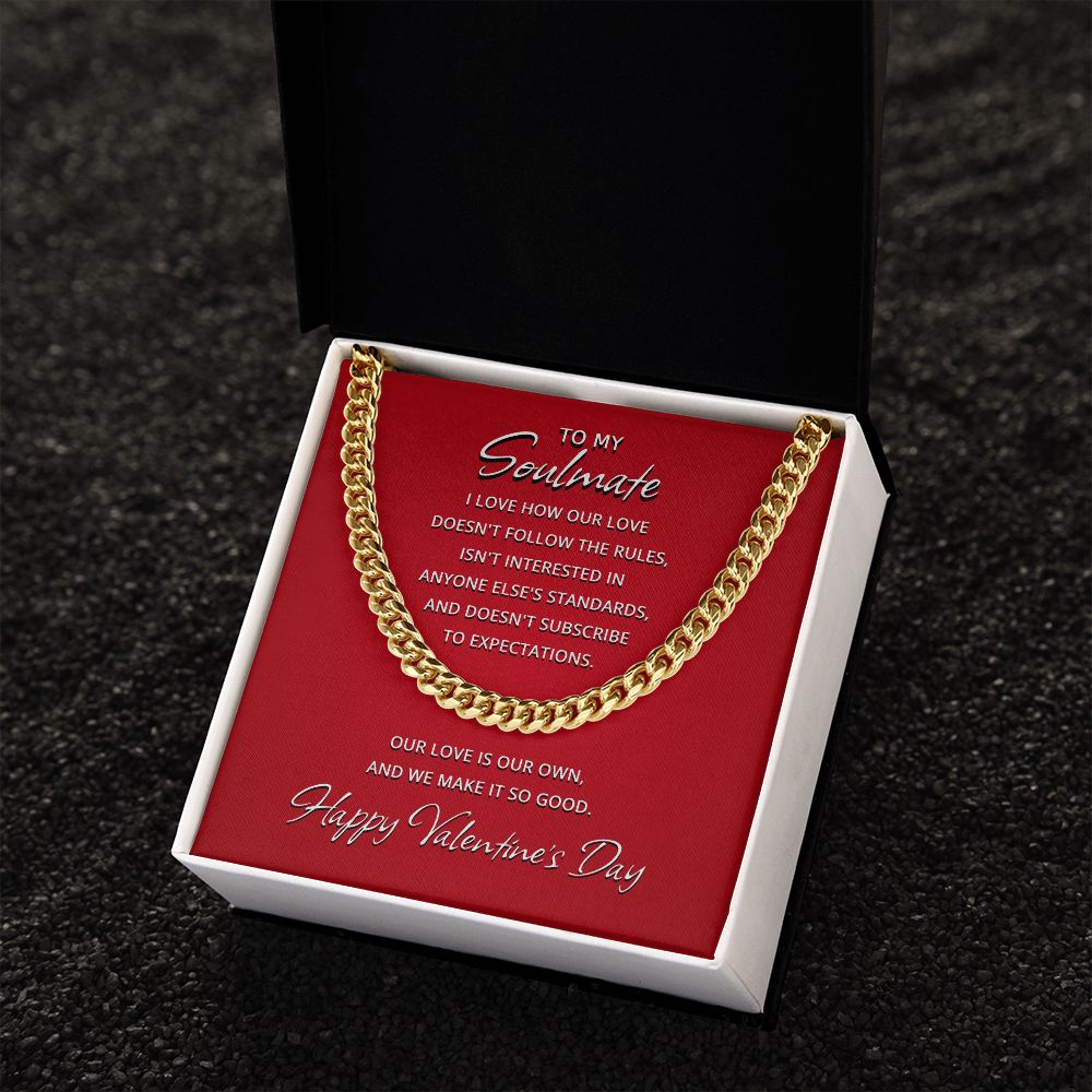 Our Love Doesn't Follow The Rules - Valentine's Day Cuban Link Chain