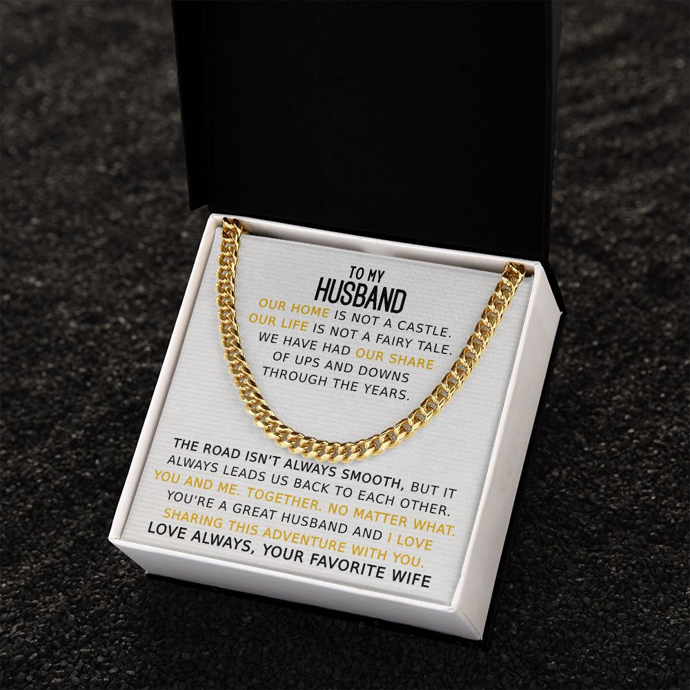 To My Husband Love Always Your Favorite Wife - Cuban Link Chain