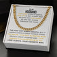 To My Husband Love Always Your Favorite Wife - Cuban Link Chain