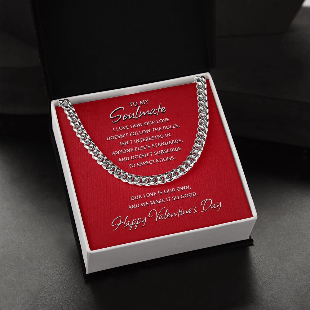 Our Love Doesn't Follow The Rules - Valentine's Day Cuban Link Chain