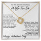 To My Badass Football Wife-To-Be on Valentine's Day - Love Knot Necklace