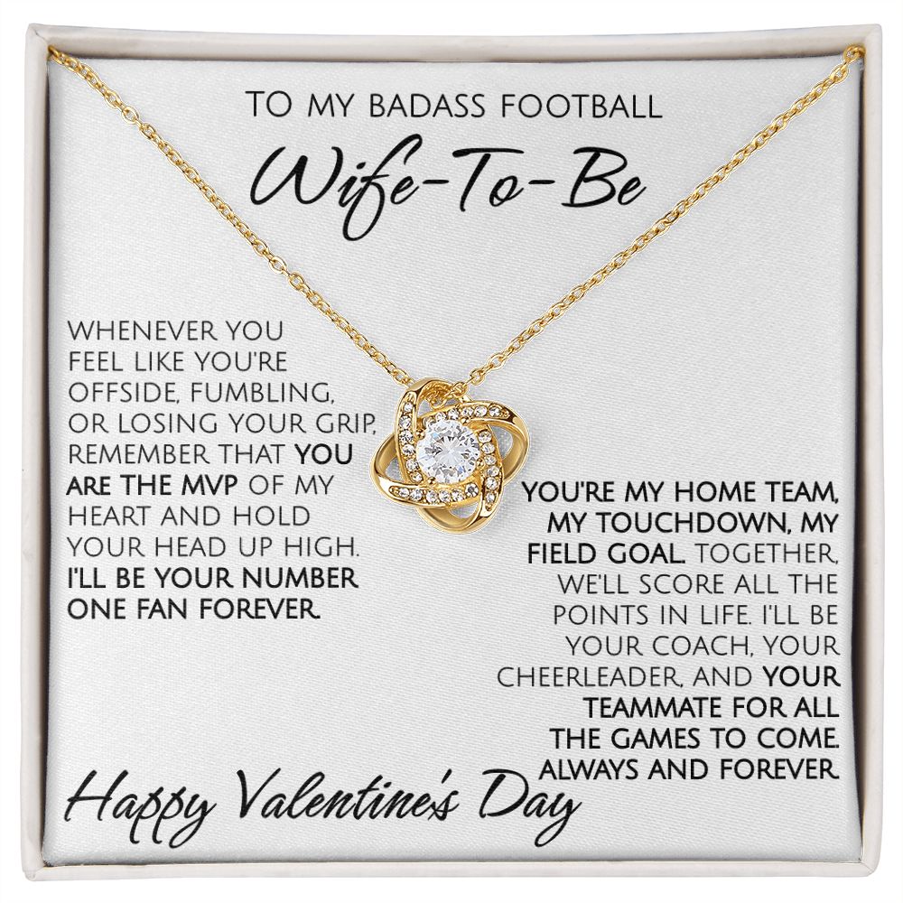 To My Badass Football Wife-To-Be on Valentine's Day - Love Knot Necklace