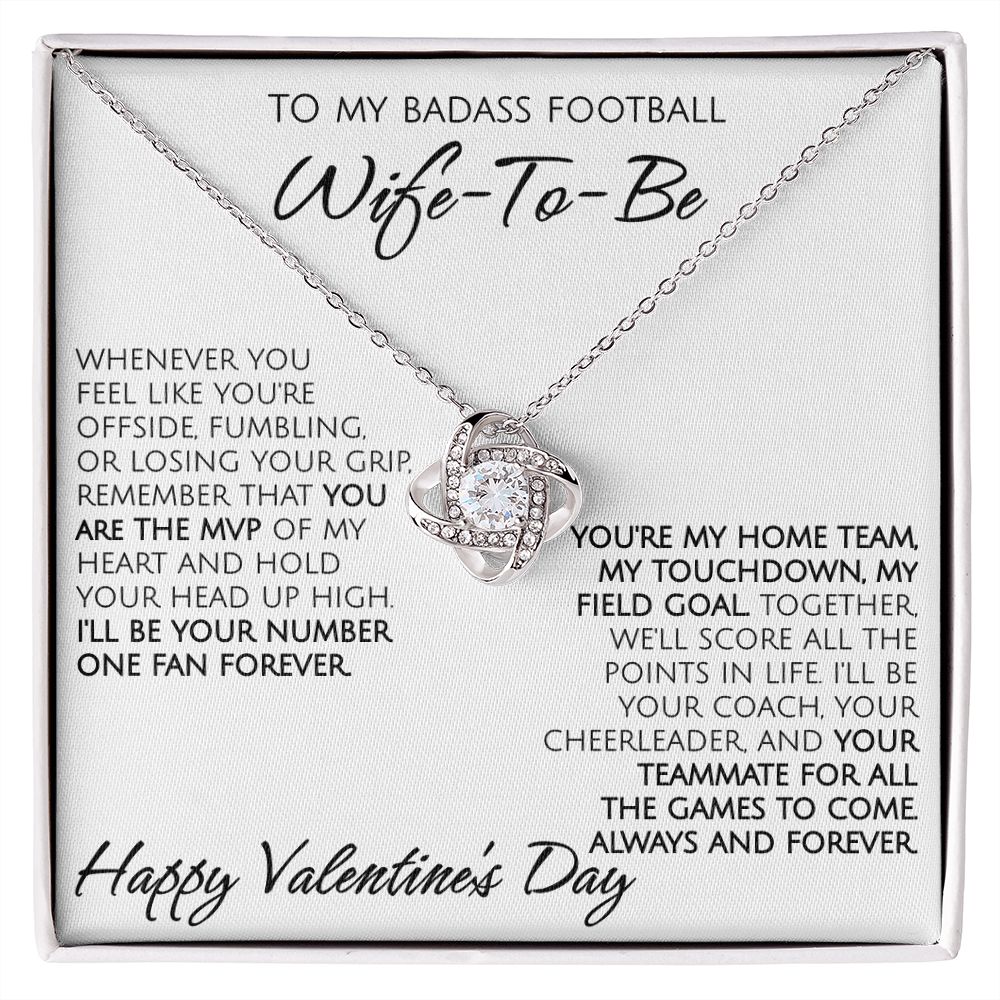 To My Badass Football Wife-To-Be on Valentine's Day - Love Knot Necklace