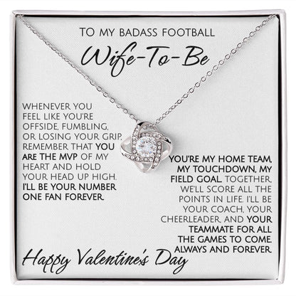 To My Badass Football Wife-To-Be on Valentine's Day - Love Knot Necklace