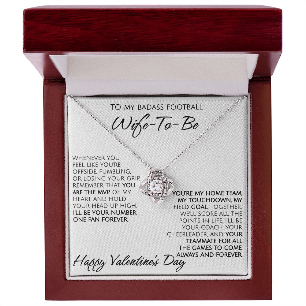 To My Badass Football Wife-To-Be on Valentine's Day - Love Knot Necklace