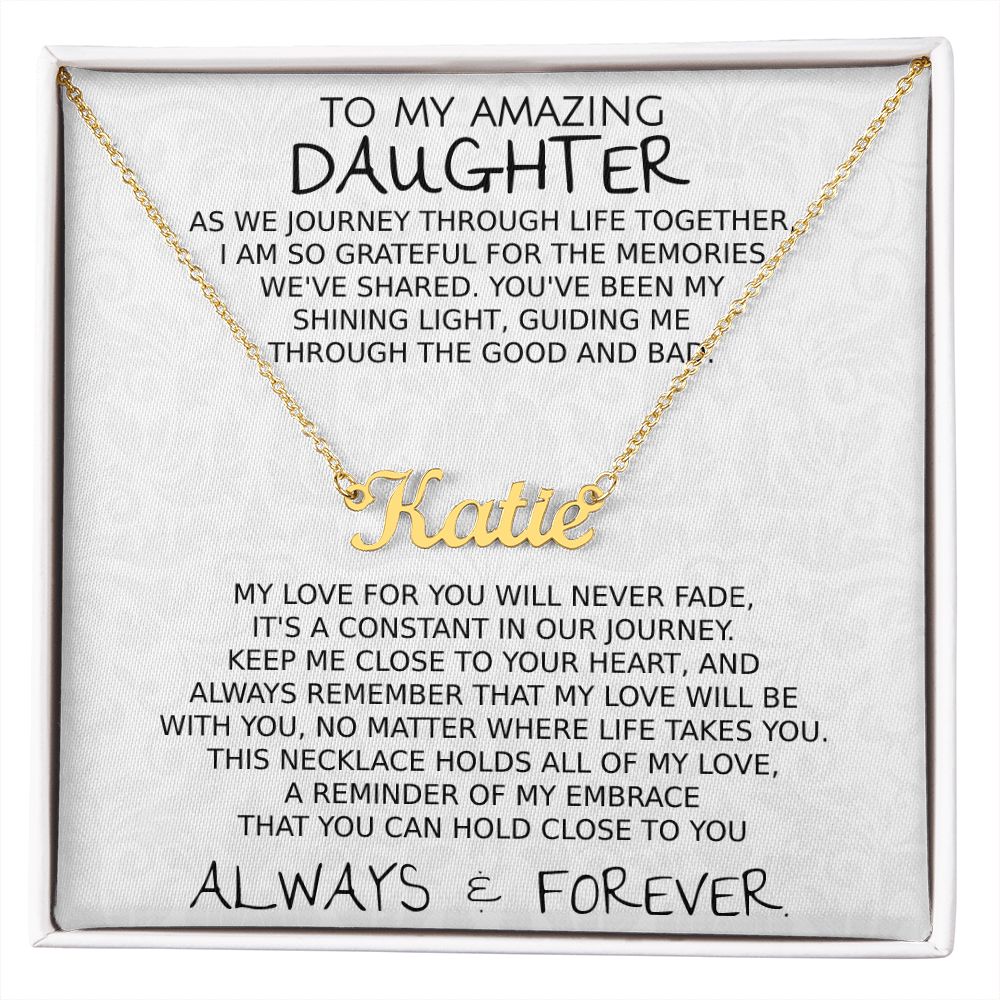 To My Amazing Daughter As We Journey Through Life Together - Personalized Name Necklace