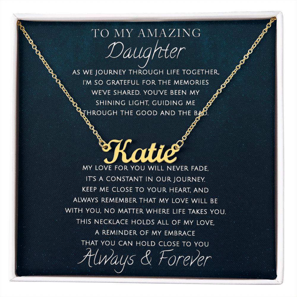 My Amazing Daughter As We Journey Through Life - Personalized Name Necklace