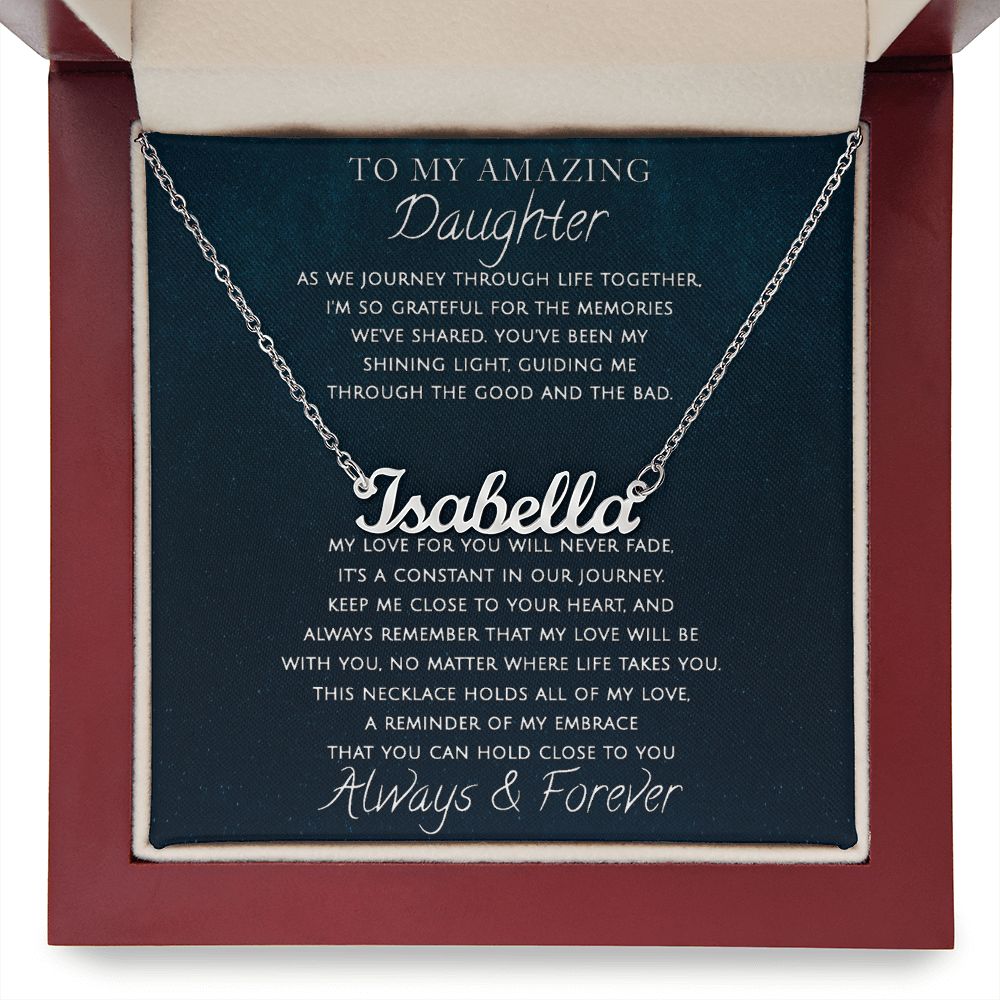 My Amazing Daughter As We Journey Through Life - Personalized Name Necklace