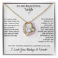 My Beautiful Wife If You Could See Yourself Through My Eyes - Forever Love Necklace