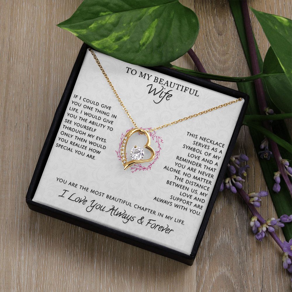 My Beautiful Wife If You Could See Yourself Through My Eyes - Forever Love Necklace