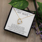 To The Catch of My Lifetime My Wife on Valentine's Day - Forever Love Necklace