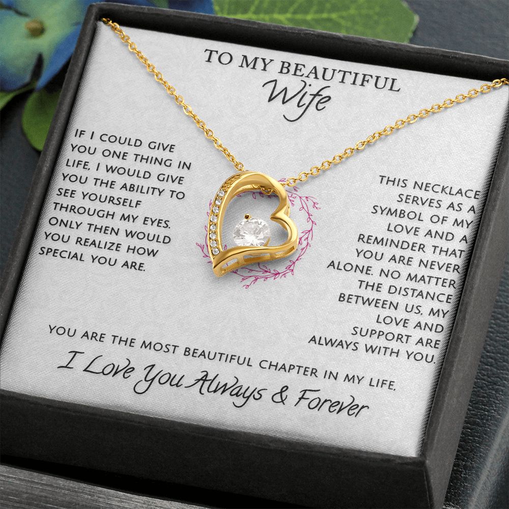 My Beautiful Wife If You Could See Yourself Through My Eyes - Forever Love Necklace